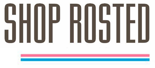 Shop Rosted